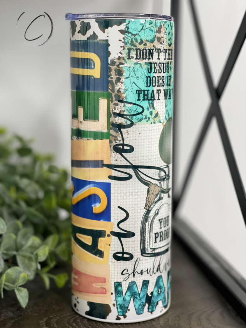 Wasted On You 20oz Skinny Tumbler featuring a vibrant full wrap design, reusable straw, and sleek insulated body.