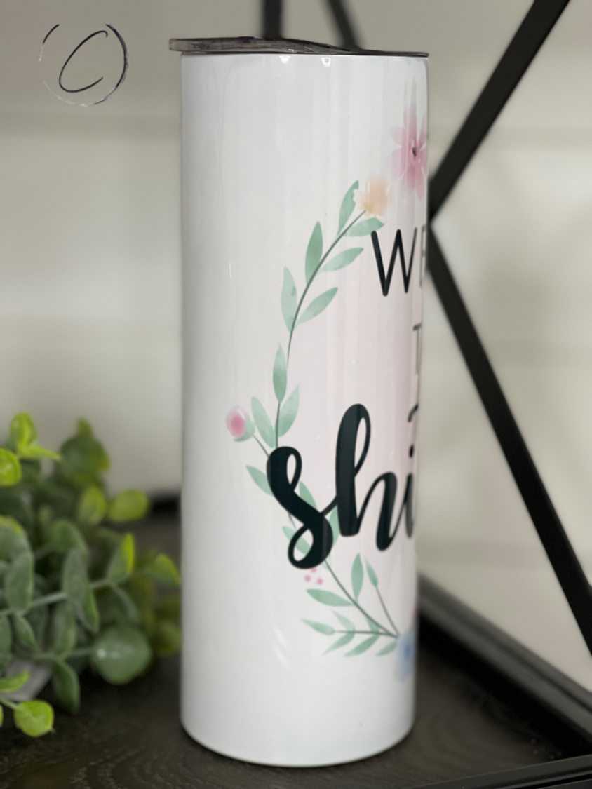 Welcome To The Shitshow 20oz Skinny Tumbler featuring a vibrant design, reusable straw, and sleek skinny shape for easy handling.