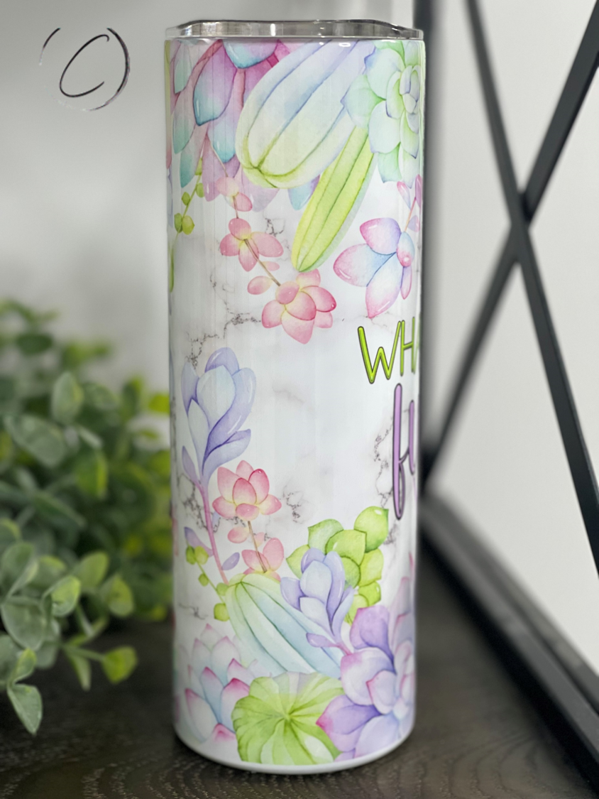 What The Fucculent 20oz Skinny Tumbler with vibrant full wrap design and reusable straw.