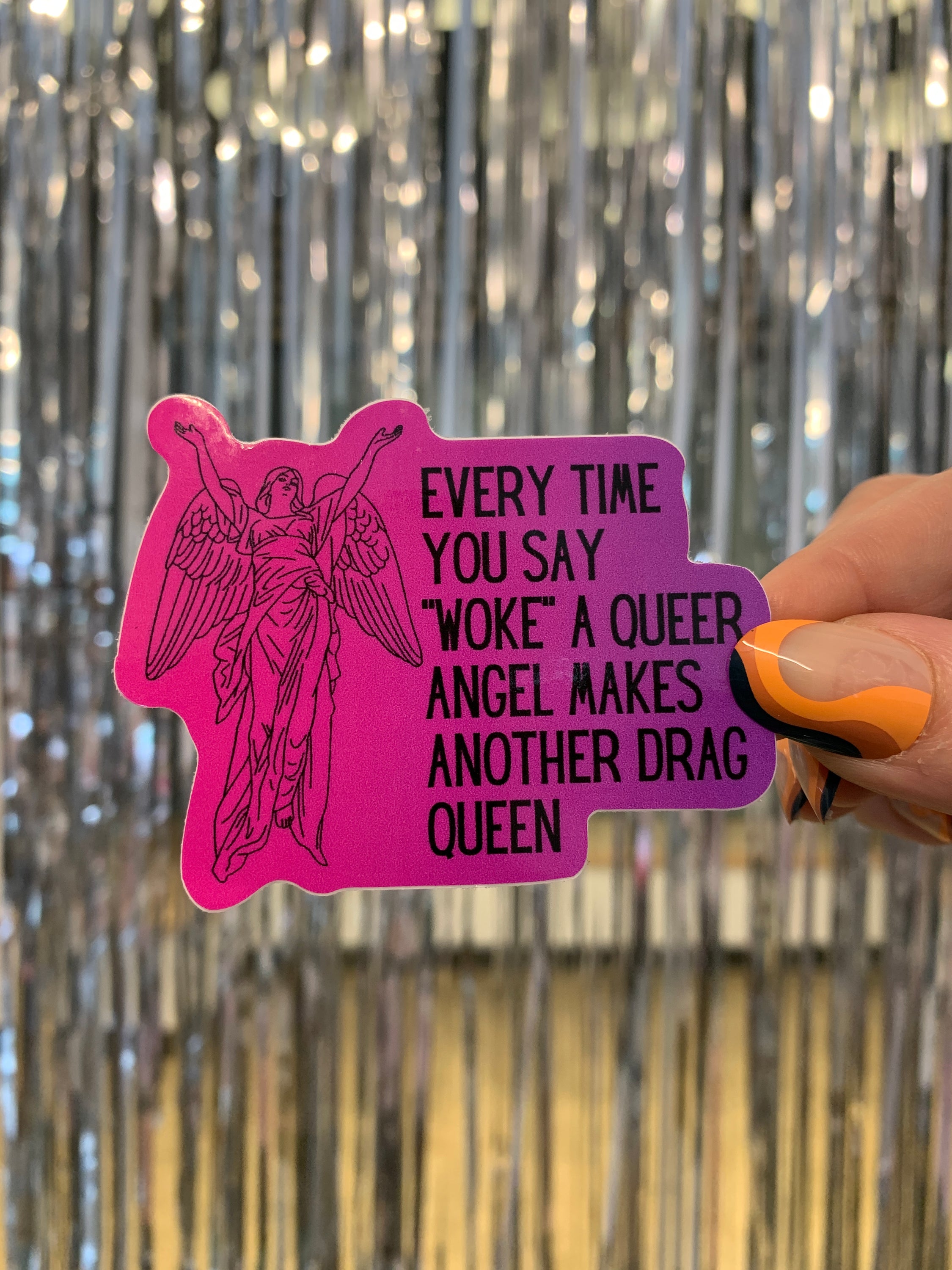 Woke Queer Angel Drag Queen Sticker featuring vibrant colors and a playful message about LGBTQ+ pride.