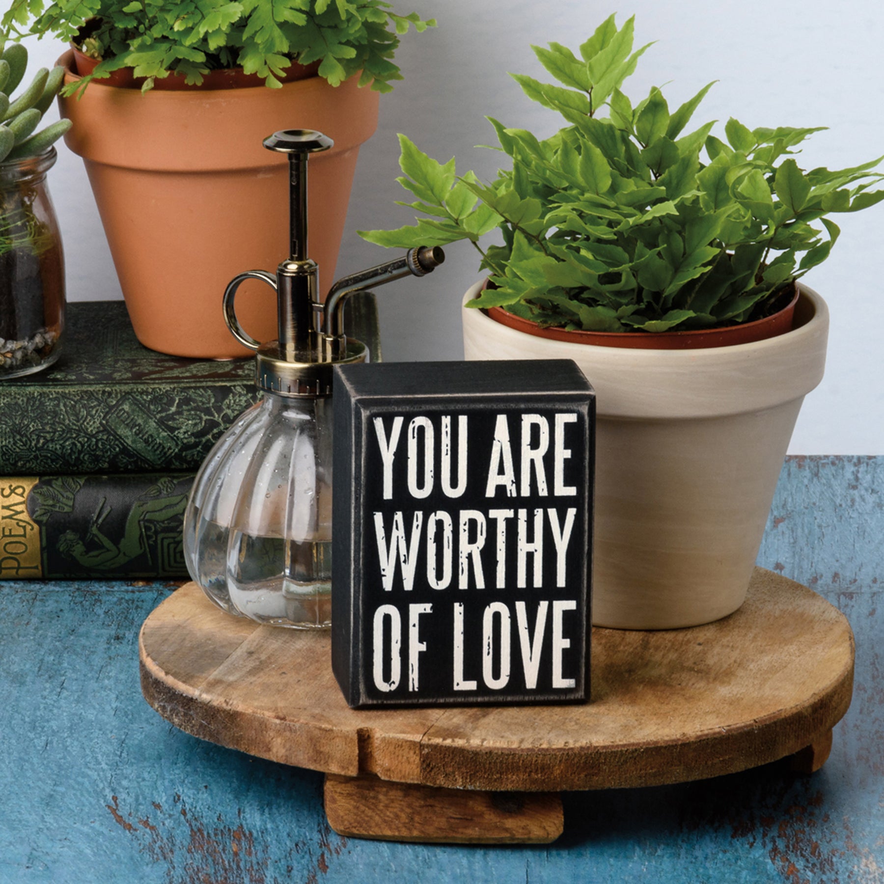You Are Worthy Of Love Wooden Box Sign in distressed black and white, perfect for rustic farmhouse decor.