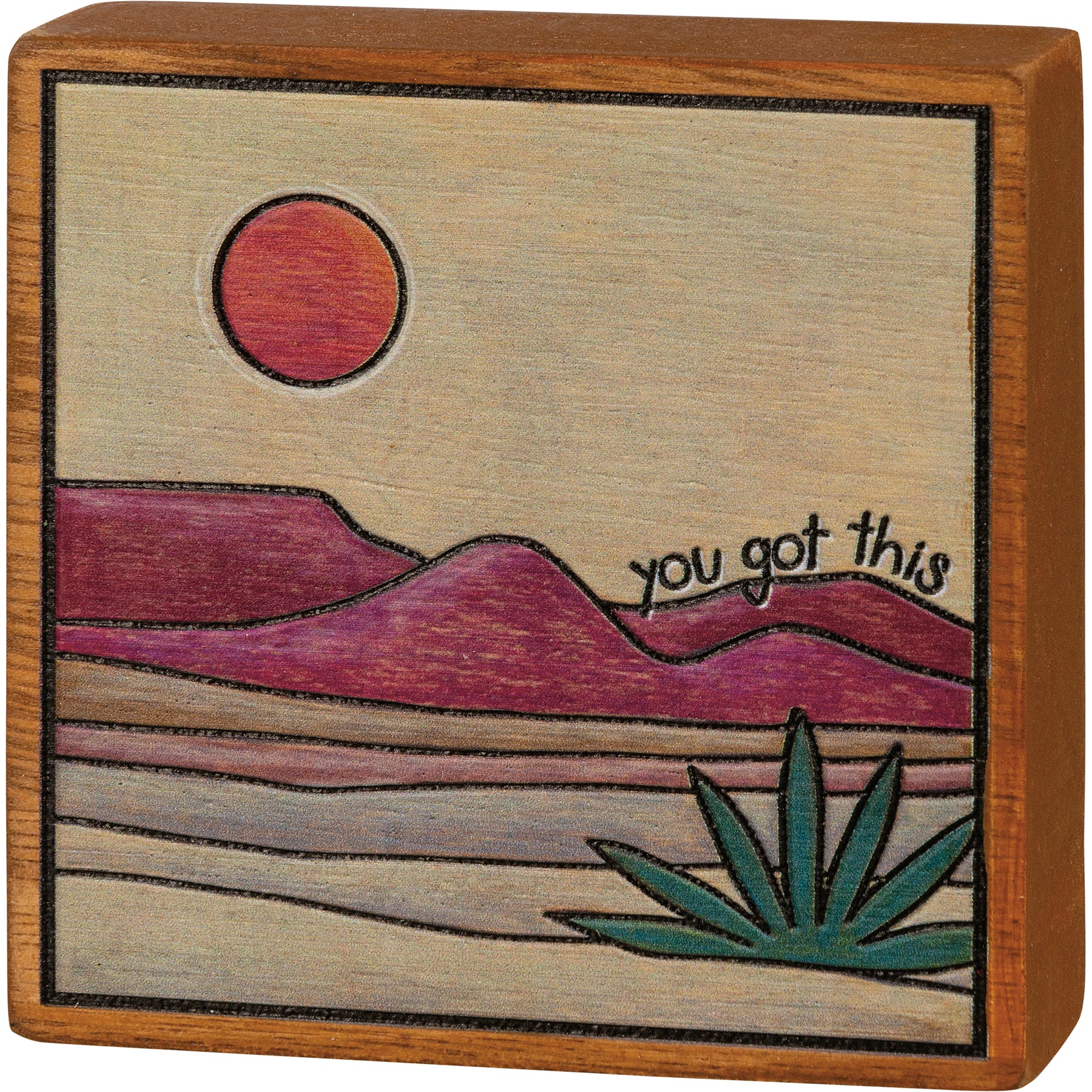 You Got This Desert Woodburned Block Sign featuring a motivational message and intricate desert designs on a wooden block.