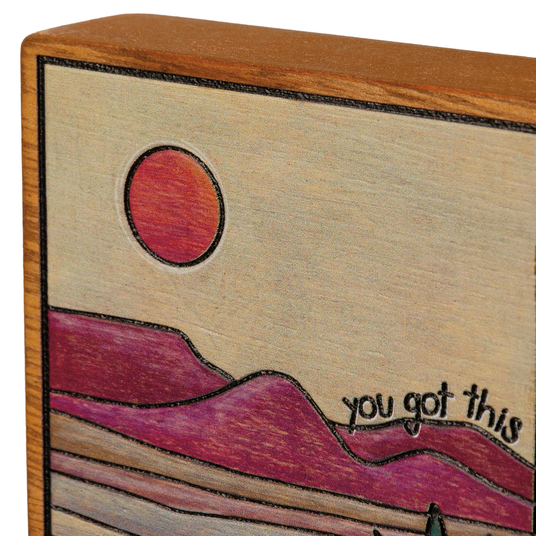 You Got This Desert Woodburned Block Sign featuring a motivational message and intricate desert designs on a wooden block.