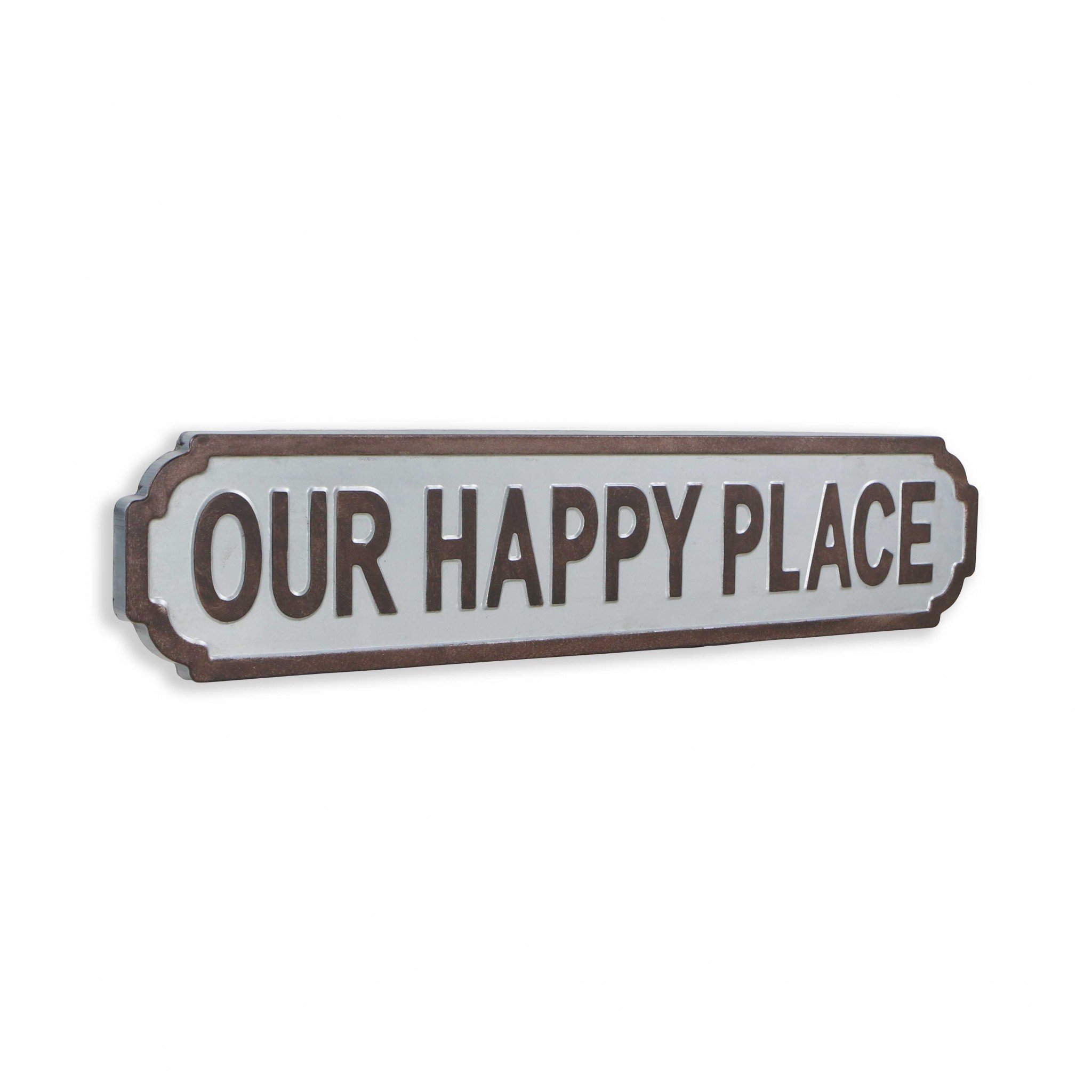 Gray metal wall mounted sign reading 'Our Happy Place' with raised lettering, showcasing a contemporary design.