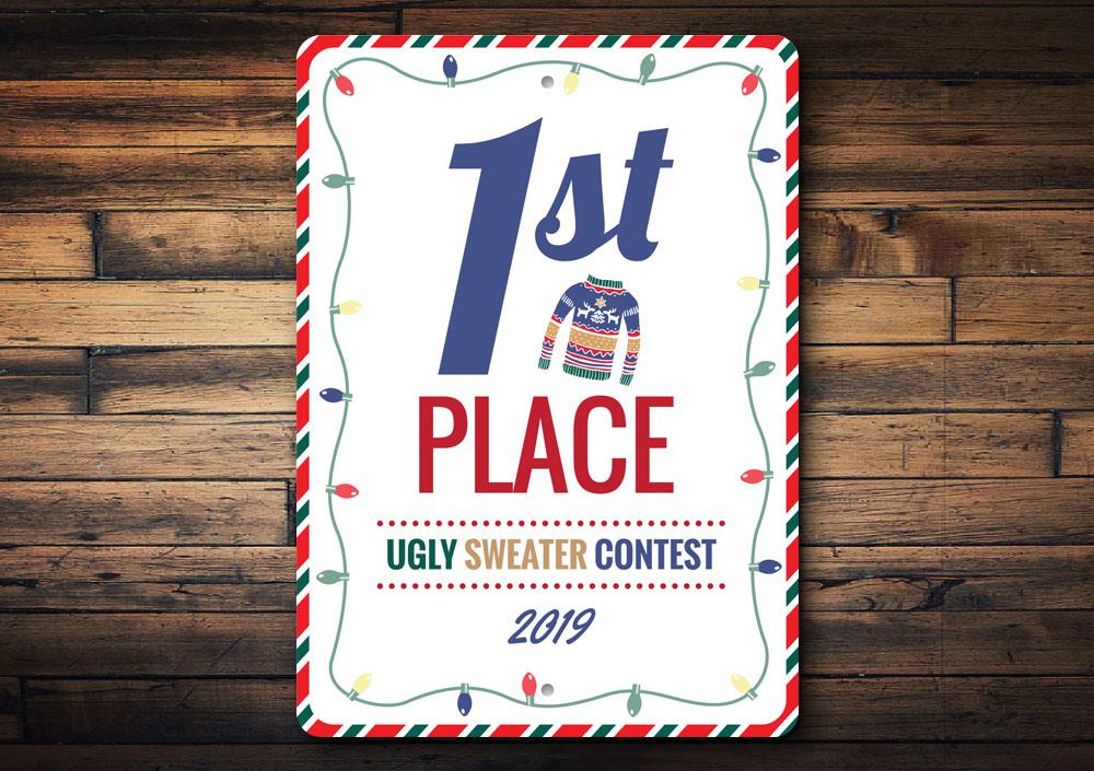 A festive 1st Place Ugly Sweater Contest Sign made of aluminum, featuring colorful holiday designs perfect for Christmas decorations.
