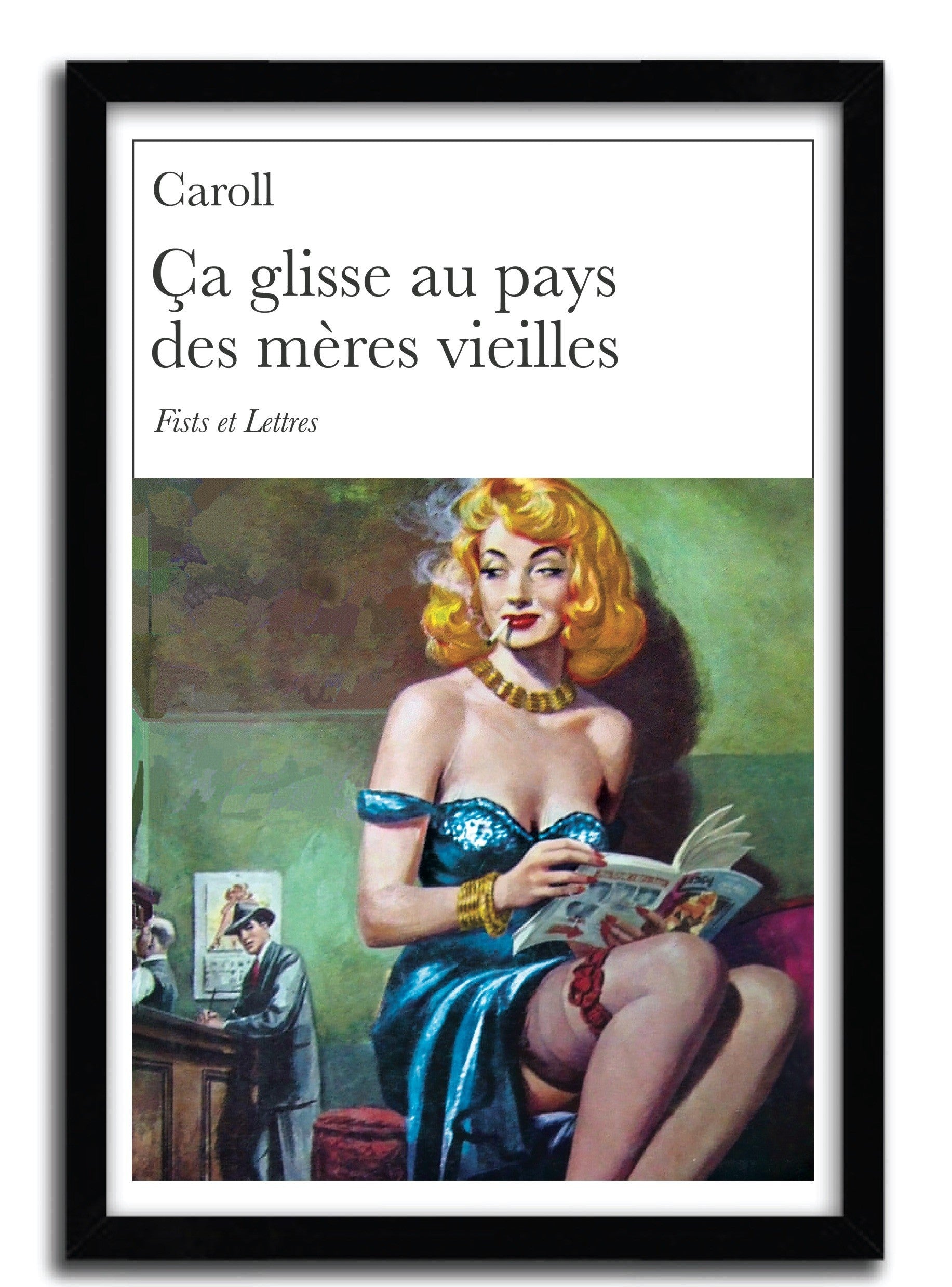 Affiche CAROLL par FISTS ET DES LETTRES, a limited edition art print on fine arts paper, showcasing vibrant colors and intricate details.