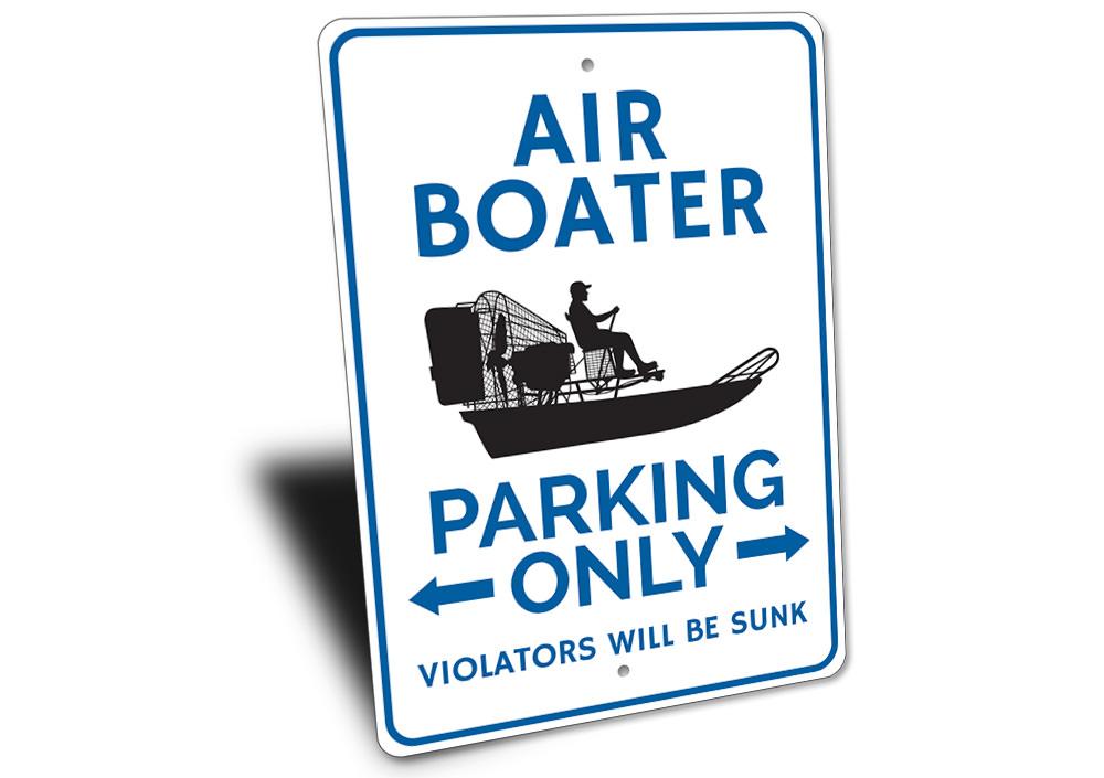 Air Boater Parking Sign made of durable aluminum, featuring customizable text and pre-drilled holes for easy mounting.