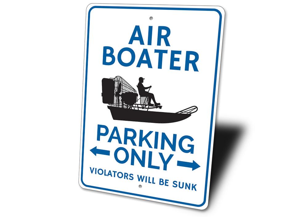 Air Boater Parking Sign made of durable aluminum, featuring customizable text and pre-drilled holes for easy mounting.