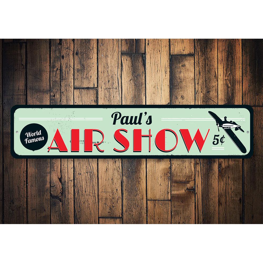 Customizable Air Show Sign made of high-quality aluminum, featuring pre-drilled holes for easy mounting.