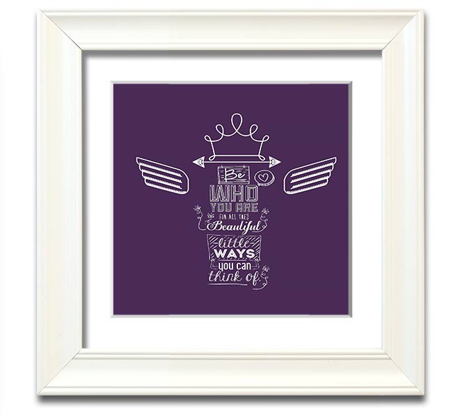 All The Beautiful Little Ways Square Framed Print in a stylish frame, showcasing inspirational text and elegant design.