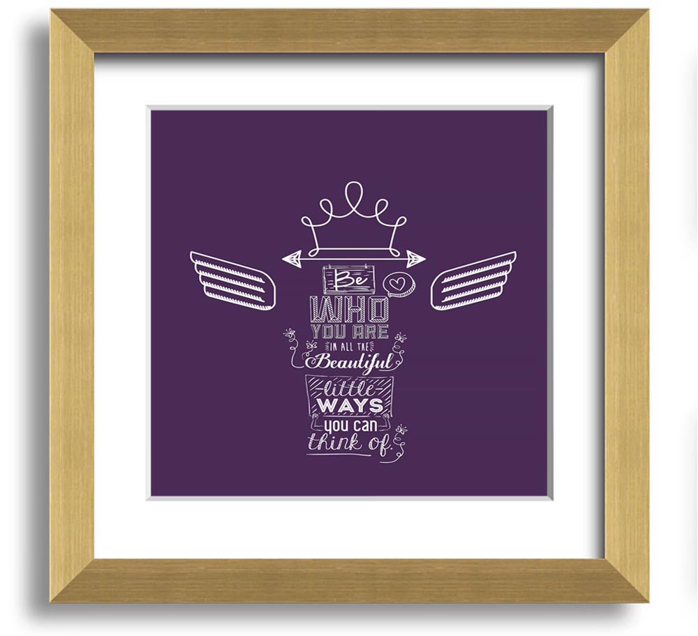 All The Beautiful Little Ways Square Framed Print in a stylish frame, showcasing inspirational text and elegant design.