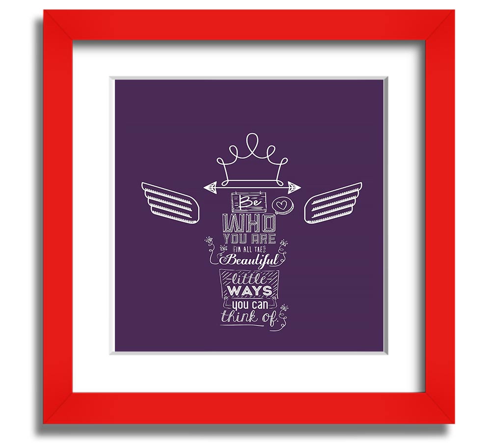 All The Beautiful Little Ways Square Framed Print in a stylish frame, showcasing inspirational text and elegant design.