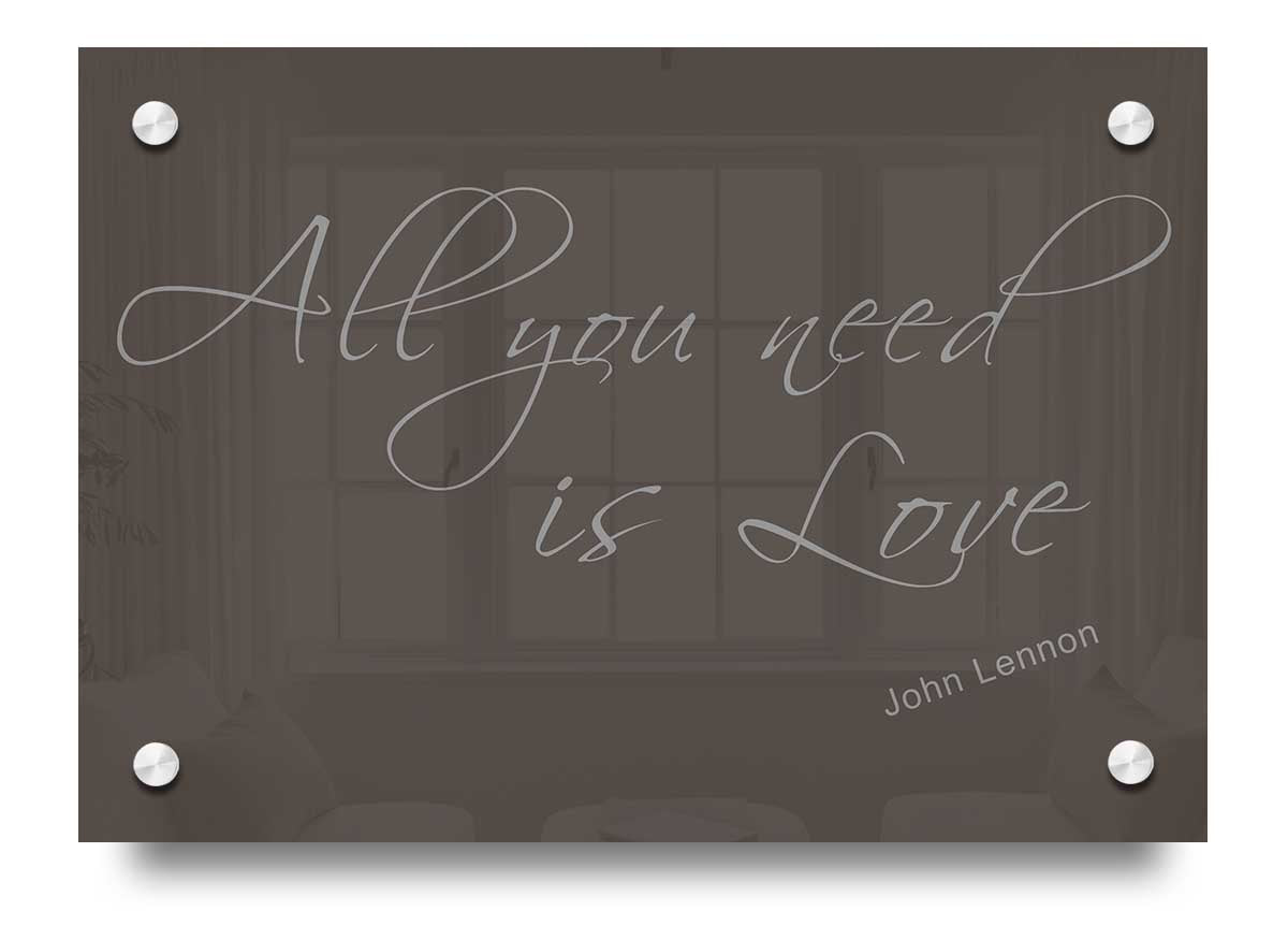 All You Need Is Love 2 Chocolate acrylic print on a wall, showcasing vibrant colors and modern design.