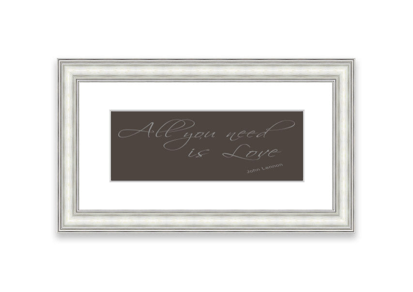 Framed print of 'All You Need Is Love 2 Chocolate' featuring warm colors and a heartfelt message, available in various frame colors.