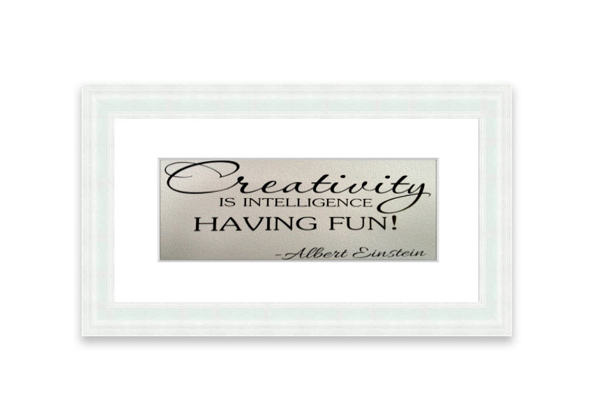 Framed print featuring Albert Einstein's quote on creativity and intelligence, available in various frame colors.