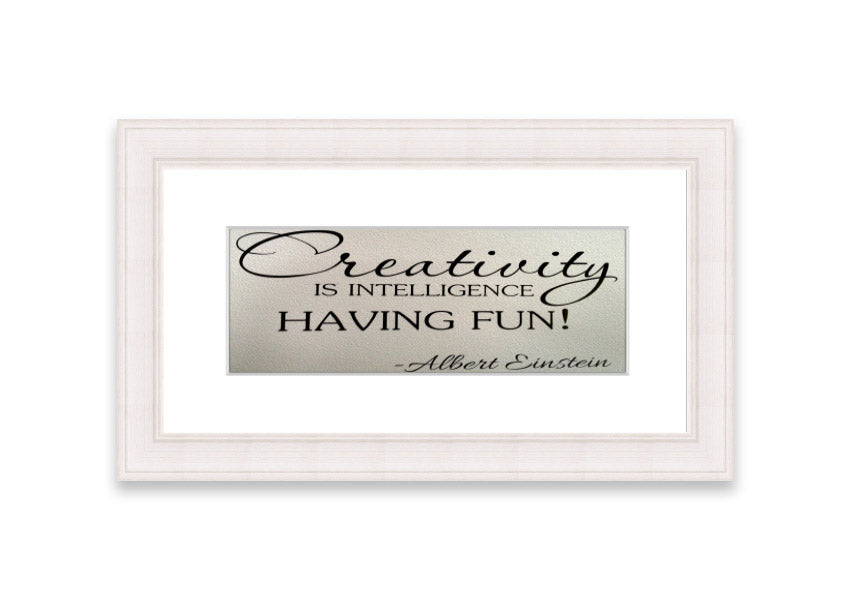 Framed print featuring Albert Einstein's quote on creativity and intelligence, available in various frame colors.
