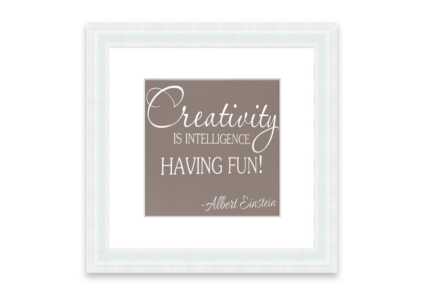 Framed print featuring Albert Einstein's quote on creativity and intelligence, elegantly designed in beige with multiple frame color options.