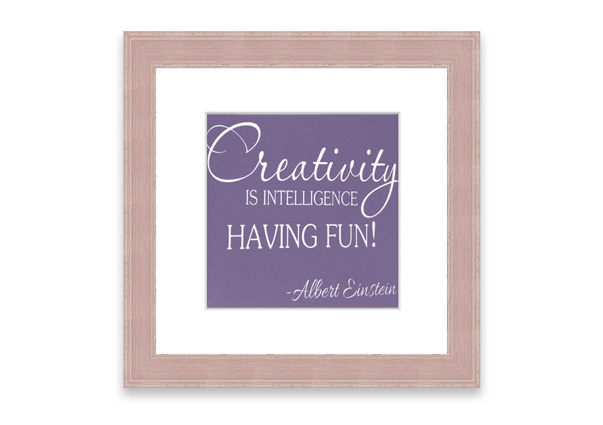 Framed print featuring Albert Einstein's quote on creativity and intelligence in lilac color, elegantly designed for wall decor.
