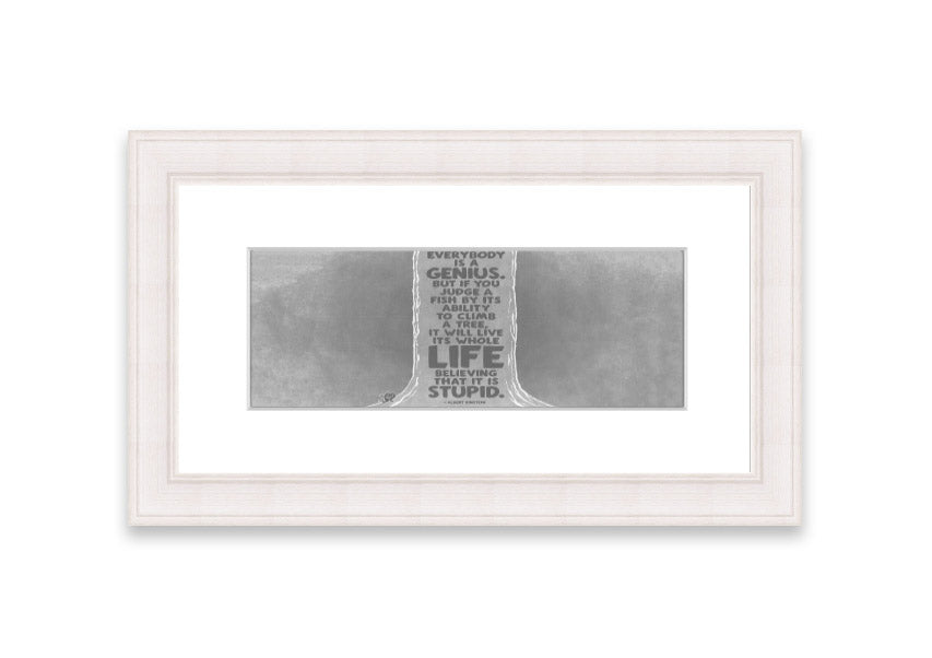 Framed print featuring Albert Einstein's quote 'Everybody Is A Genius' in grey, elegantly designed for home or office decor.
