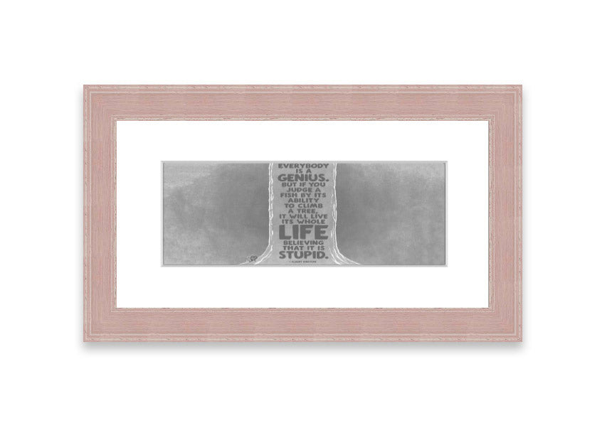 Framed print featuring Albert Einstein's quote 'Everybody Is A Genius' in grey, elegantly designed for home or office decor.