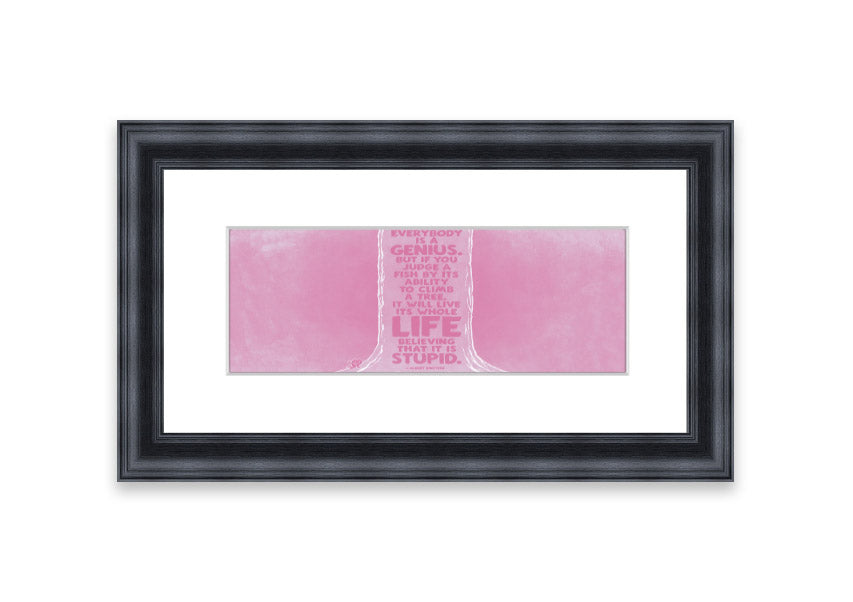 Framed print of Albert Einstein with the quote 'Everybody Is A Genius' on a pink background, ready to hang.