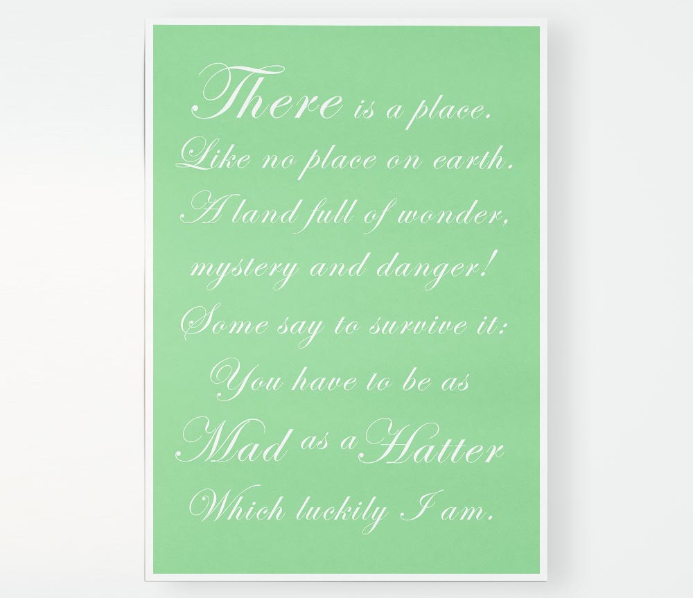 Alice In Wonderland As Mad As A Hatter Green poster on canvas, featuring vibrant colors and intricate details of the Mad Hatter.