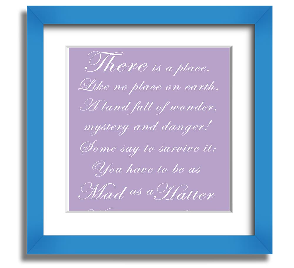 Alice In Wonderland As Mad As A Hatter Lilac Square Framed Print with vibrant colors and whimsical design.
