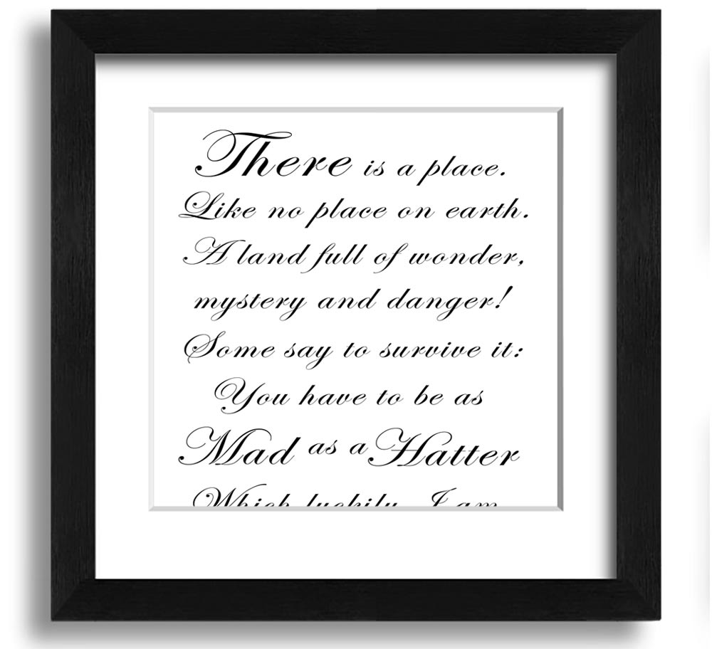 Alice In Wonderland As Mad As A Hatter White square framed print, featuring vibrant colors and whimsical design, ready to hang.