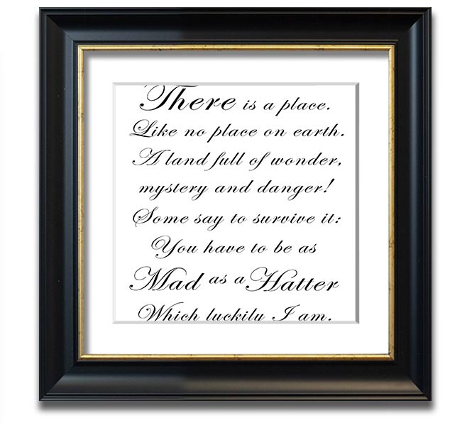 Alice In Wonderland As Mad As A Hatter White square framed print, featuring vibrant colors and whimsical design, ready to hang.