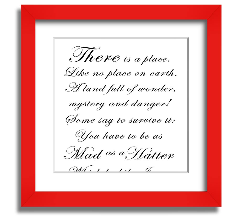 Alice In Wonderland As Mad As A Hatter White square framed print, featuring vibrant colors and whimsical design, ready to hang.