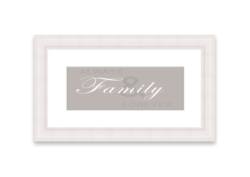 Always And Forever Beige framed print with a beige design, elegantly framed, ready to hang, showcasing quality craftsmanship.