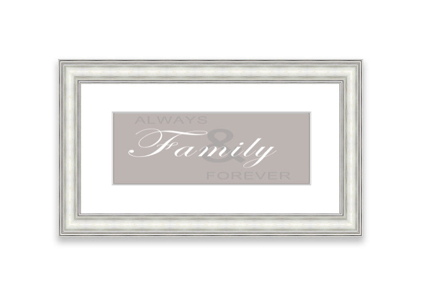 Always And Forever Beige framed print with a beige design, elegantly framed, ready to hang, showcasing quality craftsmanship.