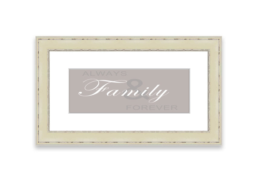 Always And Forever Beige framed print with a beige design, elegantly framed, ready to hang, showcasing quality craftsmanship.