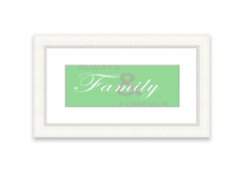 Always And Forever Green framed print showcasing lush greenery in a stylish frame, ready to hang.