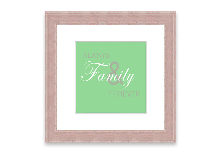 Always And Forever Green framed print showcasing lush greenery in a stylish frame, ready to hang.