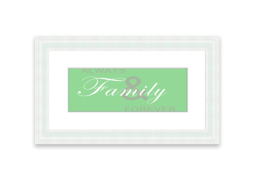 Always And Forever Green framed print showcasing lush greenery in a stylish frame, ready to hang.