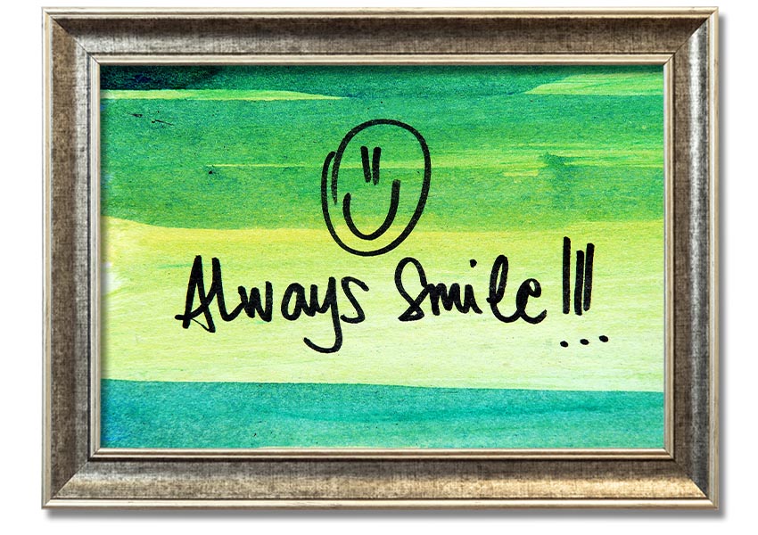 Always Smile framed print with vibrant colors and a stylish frame, handmade in the UK.