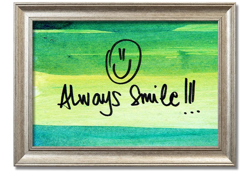Always Smile framed print with vibrant colors and a stylish frame, handmade in the UK.