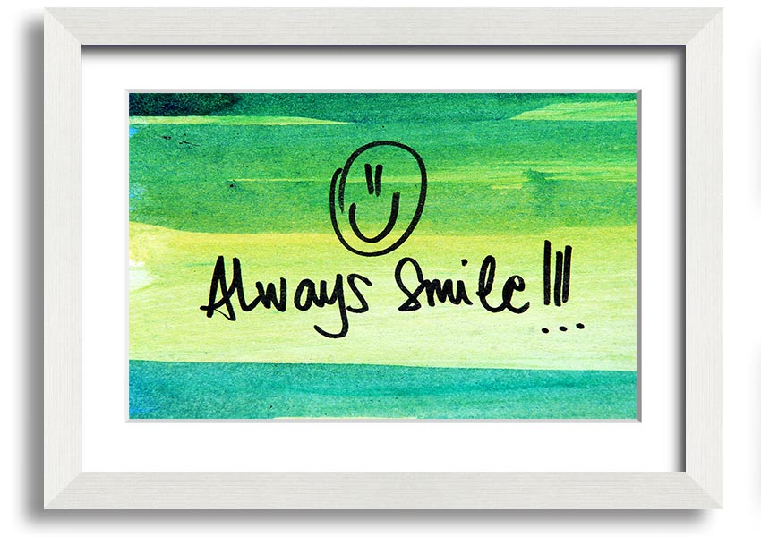 Always Smile framed print with vibrant colors and a stylish frame, handmade in the UK.