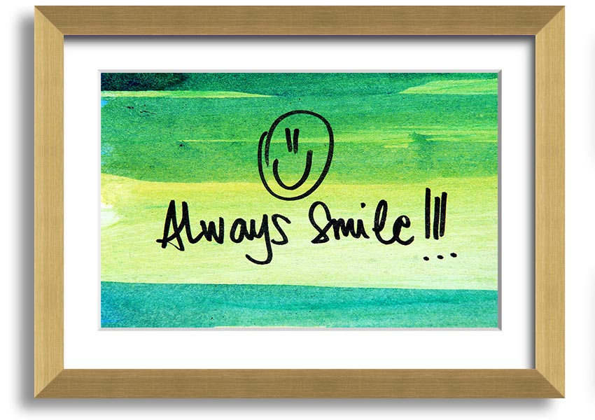 Always Smile framed print with vibrant colors and a stylish frame, handmade in the UK.