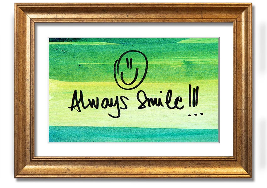 Always Smile framed print with vibrant colors and a stylish frame, handmade in the UK.