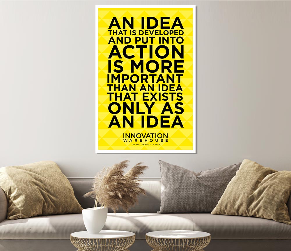An Idea Put Into Action canvas poster featuring vibrant colors and motivational design, ready for display or framing.