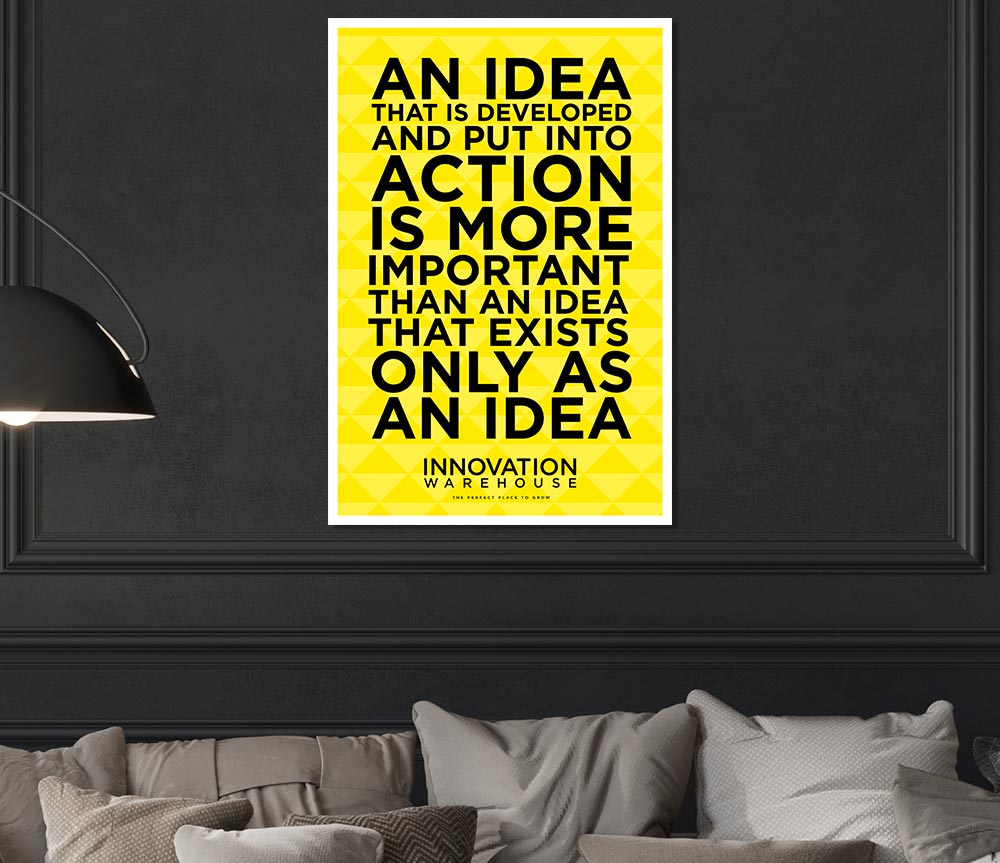 An Idea Put Into Action canvas poster featuring vibrant colors and motivational design, ready for display or framing.