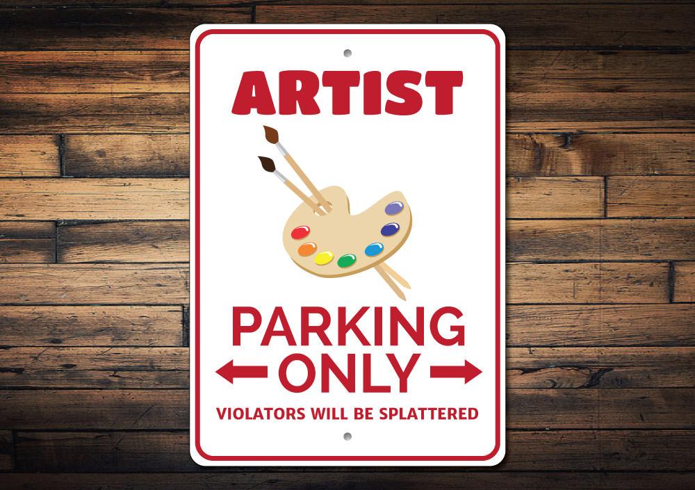 Artist Parking Sign made of high-quality aluminum, featuring customizable text and pre-drilled holes for easy mounting.