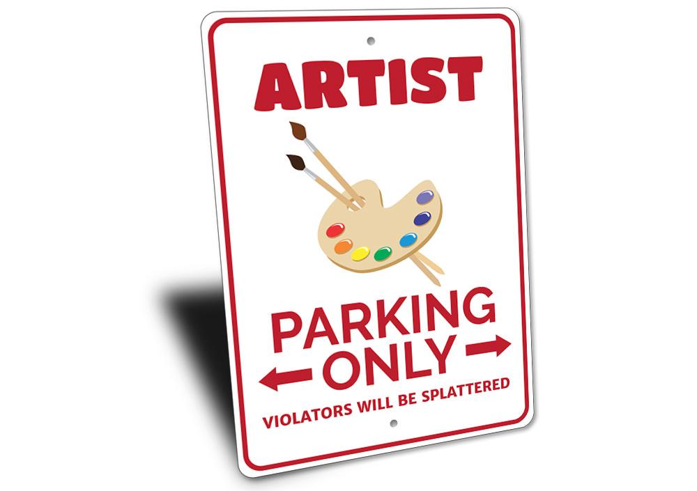 Artist Parking Sign made of high-quality aluminum, featuring customizable text and pre-drilled holes for easy mounting.