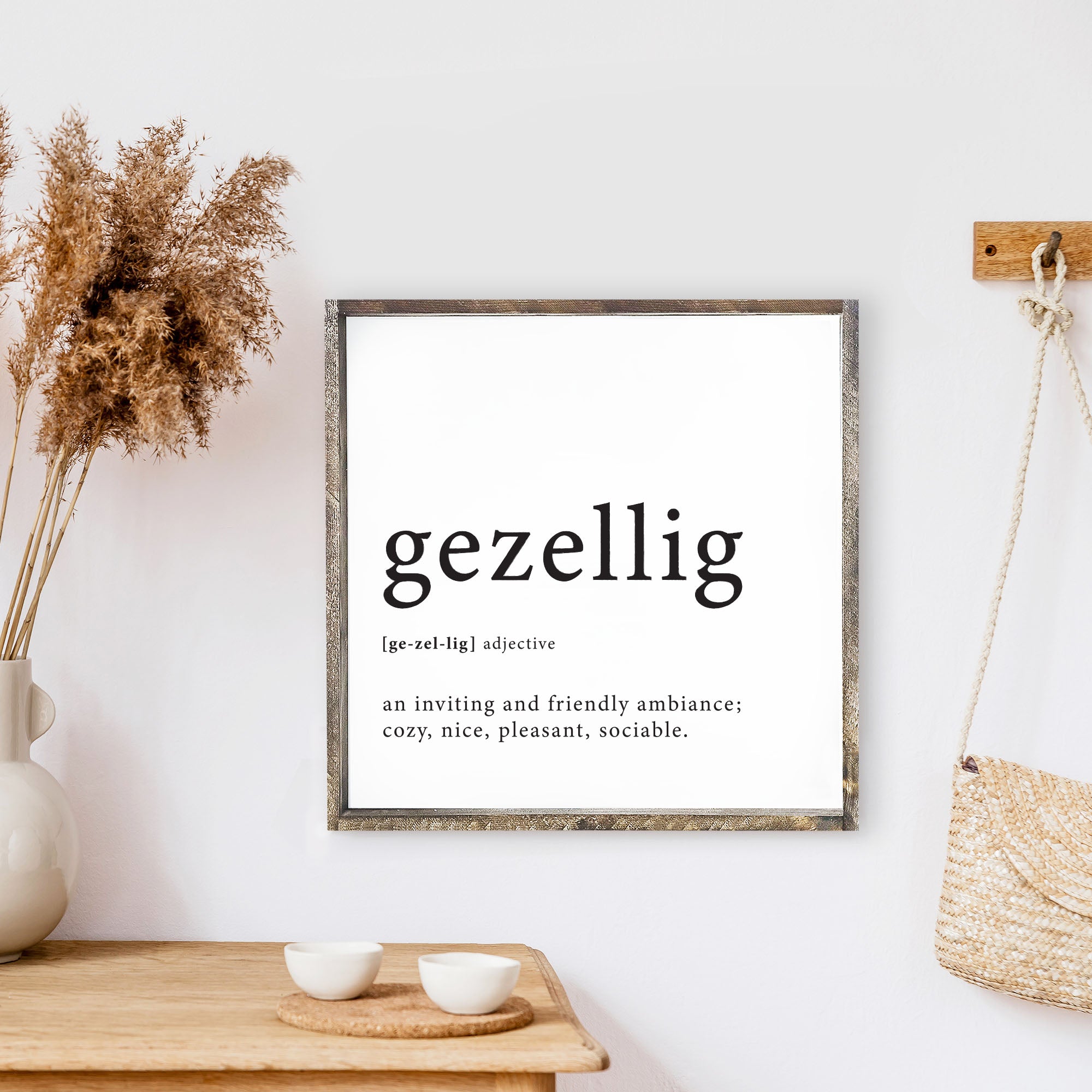 B01 Dutch Gezellig Definition Wood Sign featuring a black text on a white background, framed in stained pine wood, measuring 13x13 inches.
