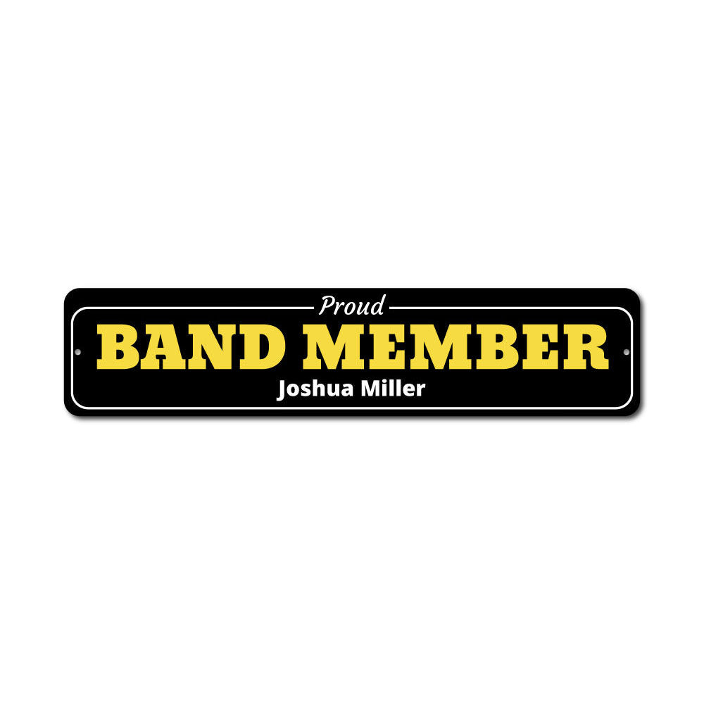 Customizable Band Member Sign made of high-quality aluminum, featuring pre-drilled holes for easy mounting.