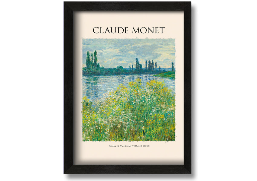 Banks Of The Seine, Vétheuil, 1880 by Claude Monet, printed on canvas and framed, showcasing serene river landscape.