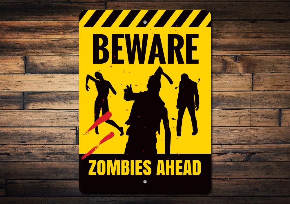 Beware Zombies Ahead Sign made of high-quality aluminum, featuring spooky graphics perfect for Halloween decorations.
