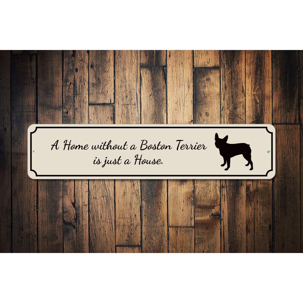 A decorative Boston Terrier House Sign made of high-quality aluminum, featuring a cute Boston Terrier design, perfect for home decor.